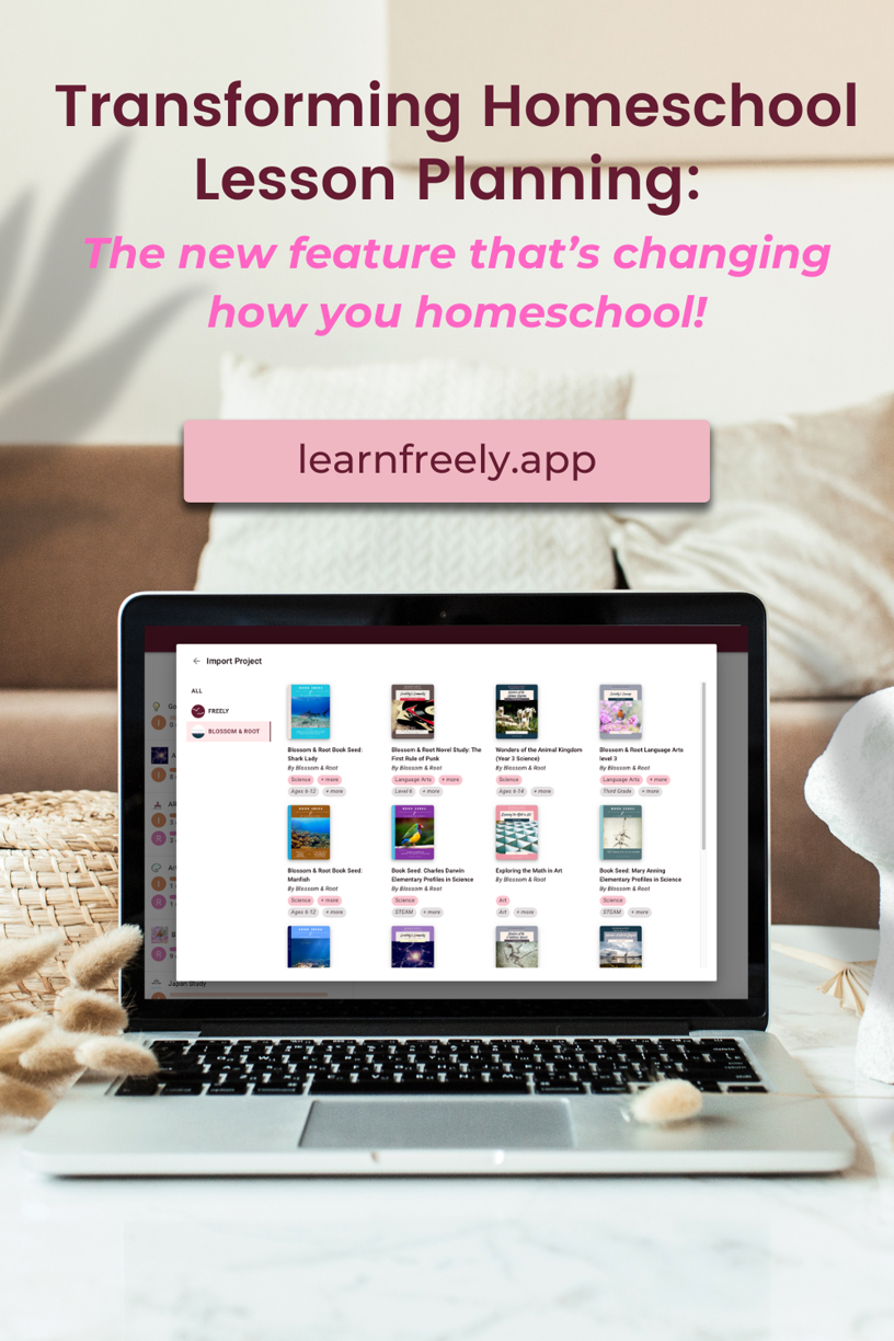Done-for-you lesson plans for Blossom and Root by Freely Homeschool Planner