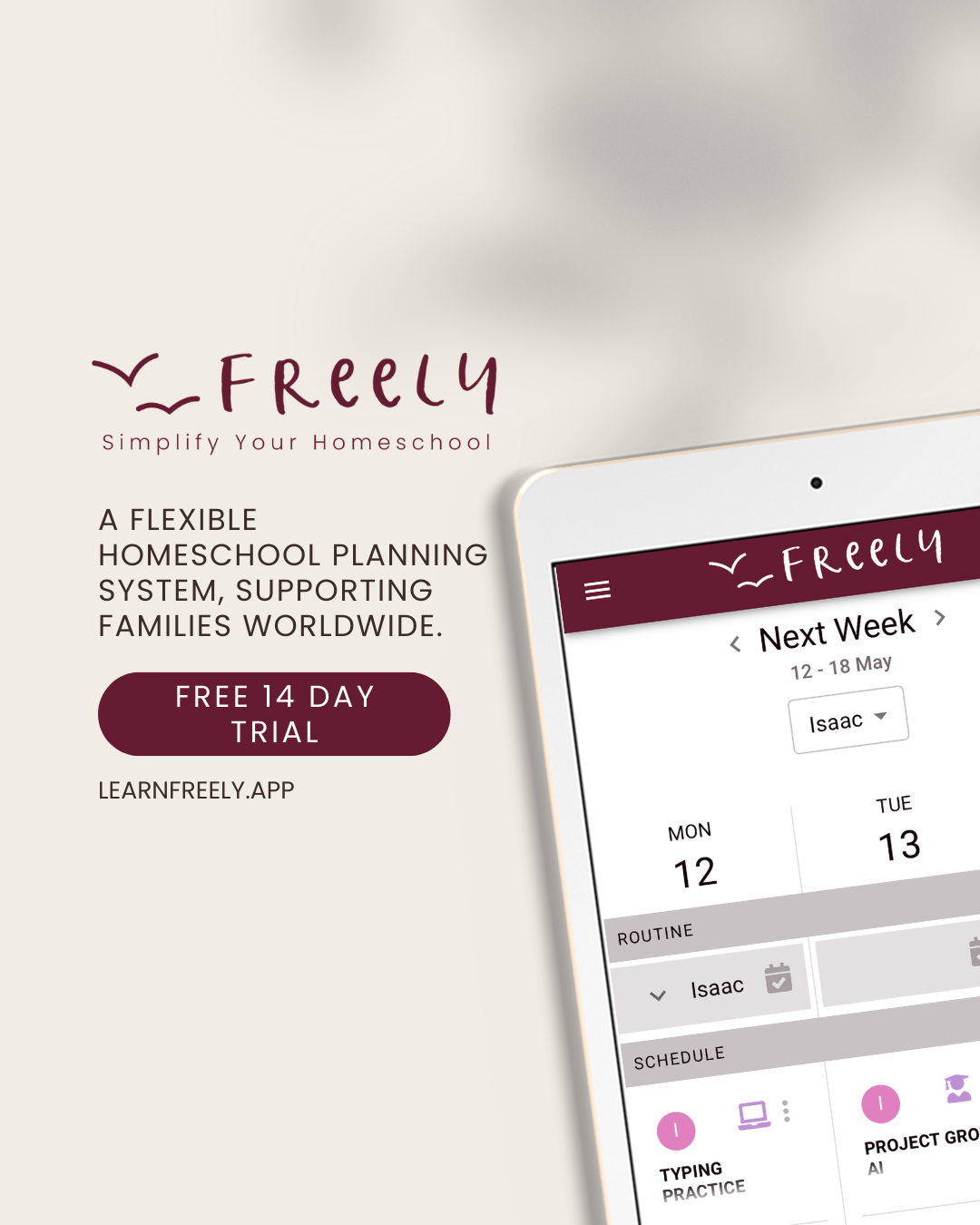 Tablet displaying a homeschool planning app with maroon accents. Text reads: "Freely: Simplify Your Homeschool. Free 14-Day Trial."